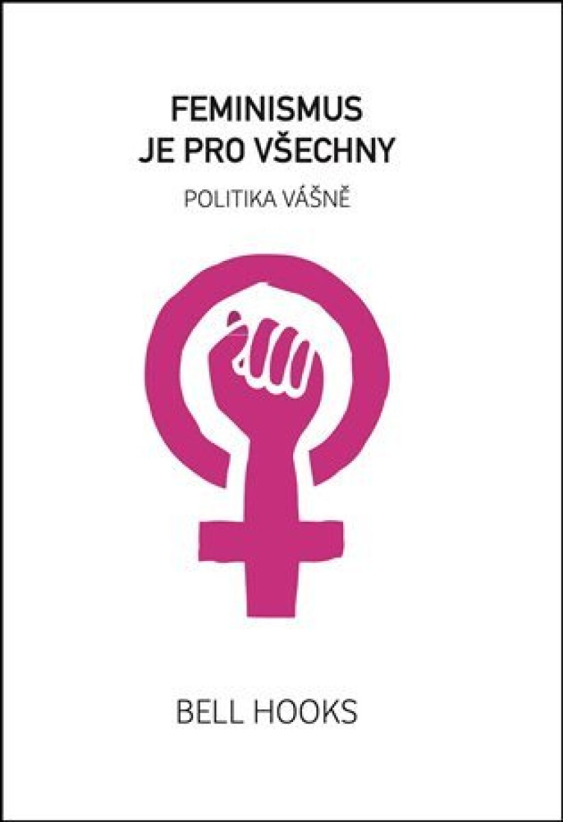 Kniha Feminismus je pro všechny