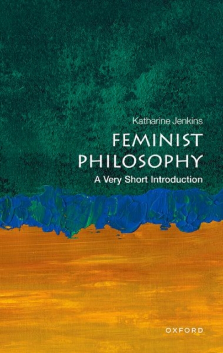 Kniha Feminist Philosophy: A Very Short Introduction