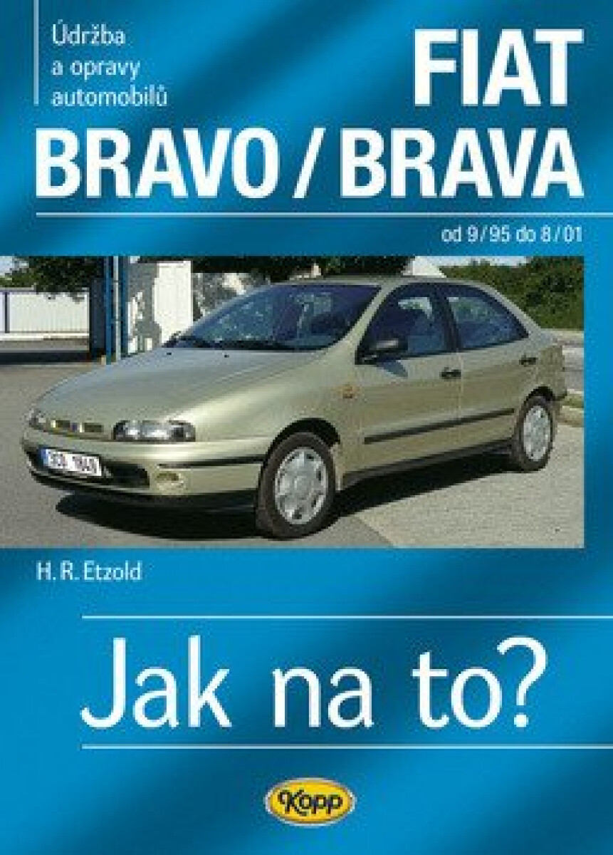 FIAT Bravo/Brava 9/95–8/01 - Jak na to? č. 39 - Hans-Rüdiger Etzold