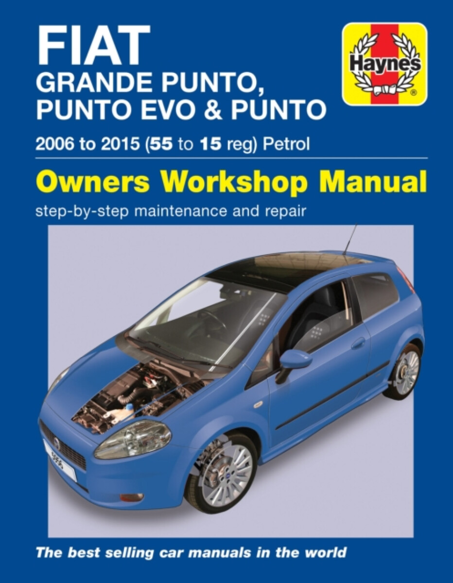 Kniha Fiat Grande Punto, Punto Evo and Punto Petrol (06 - 15) Haynes Repair Manual