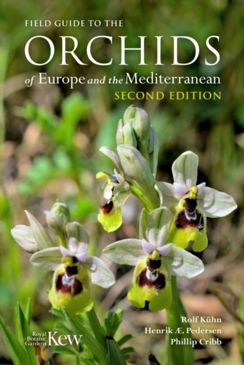 Kniha Field Guide to the Orchids of Europe and the Mediterranean Second edition
