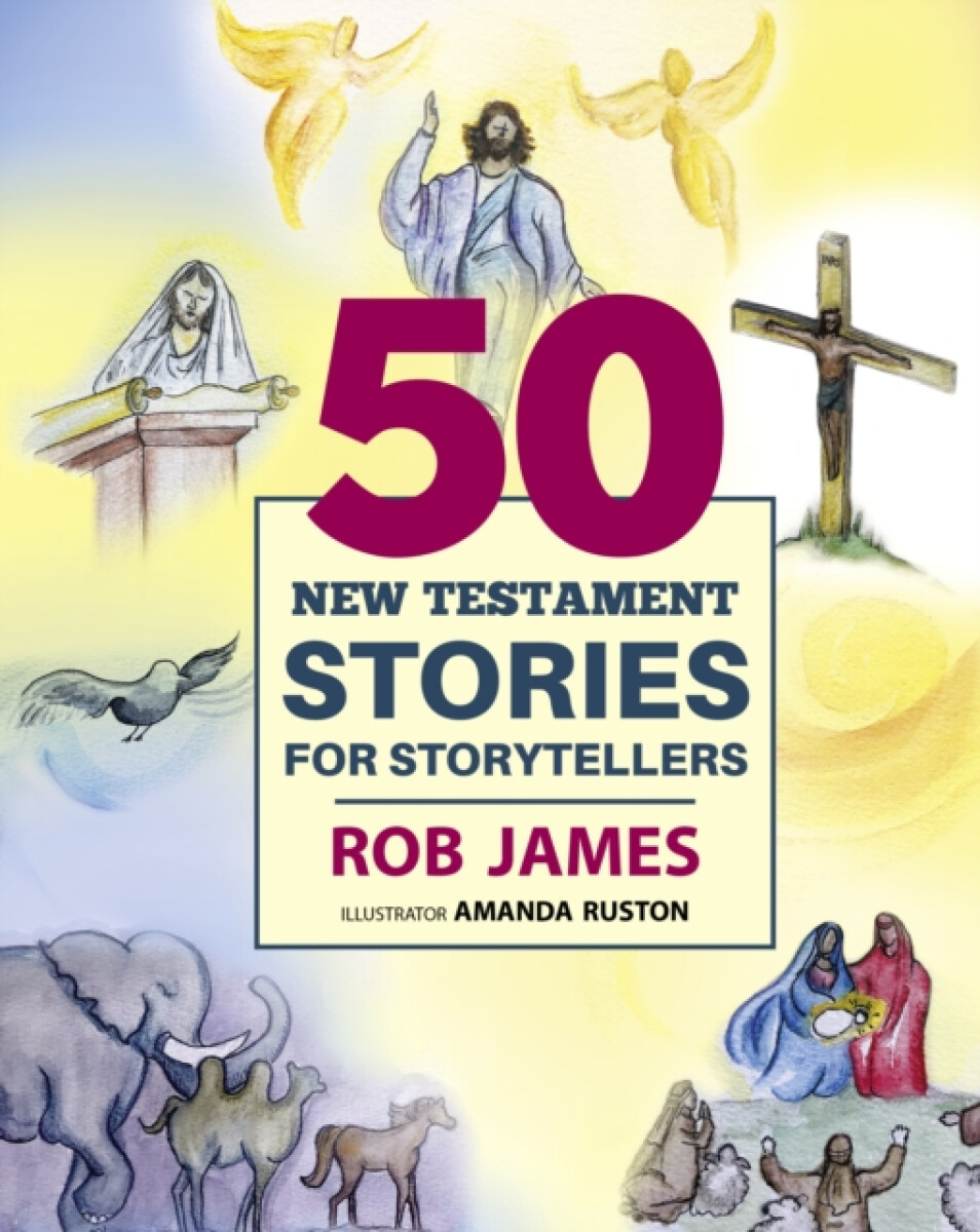 Kniha Fifty New Testament Stories for Storytellers