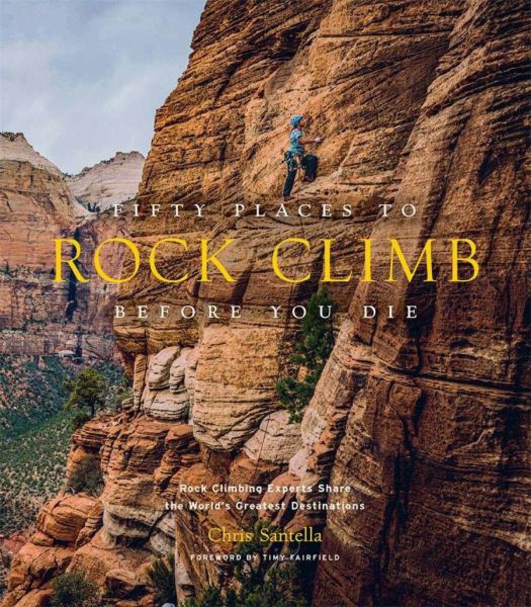 Kniha Fifty Places to Rock Climb Before You Die