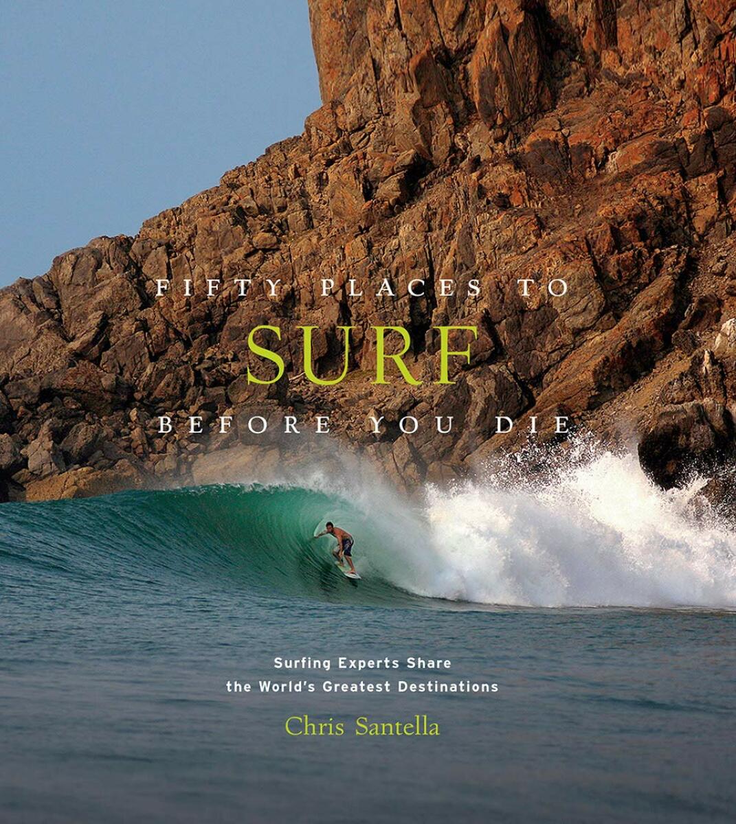 Kniha Fifty Places to Surf Before You Die