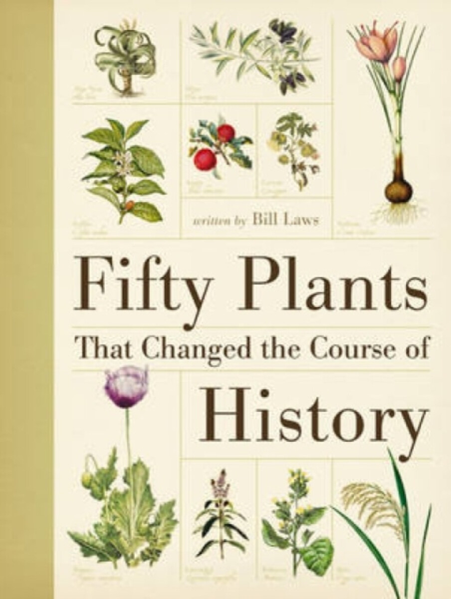 Kniha Fifty Plants That Changed the Course of History