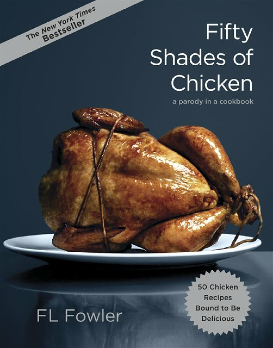 Kniha Fifty Shades of Chicken