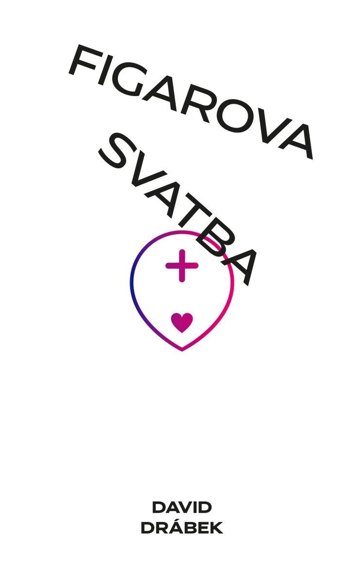 Figarova svatba: Andělé, šneci a lidé - David Drábek