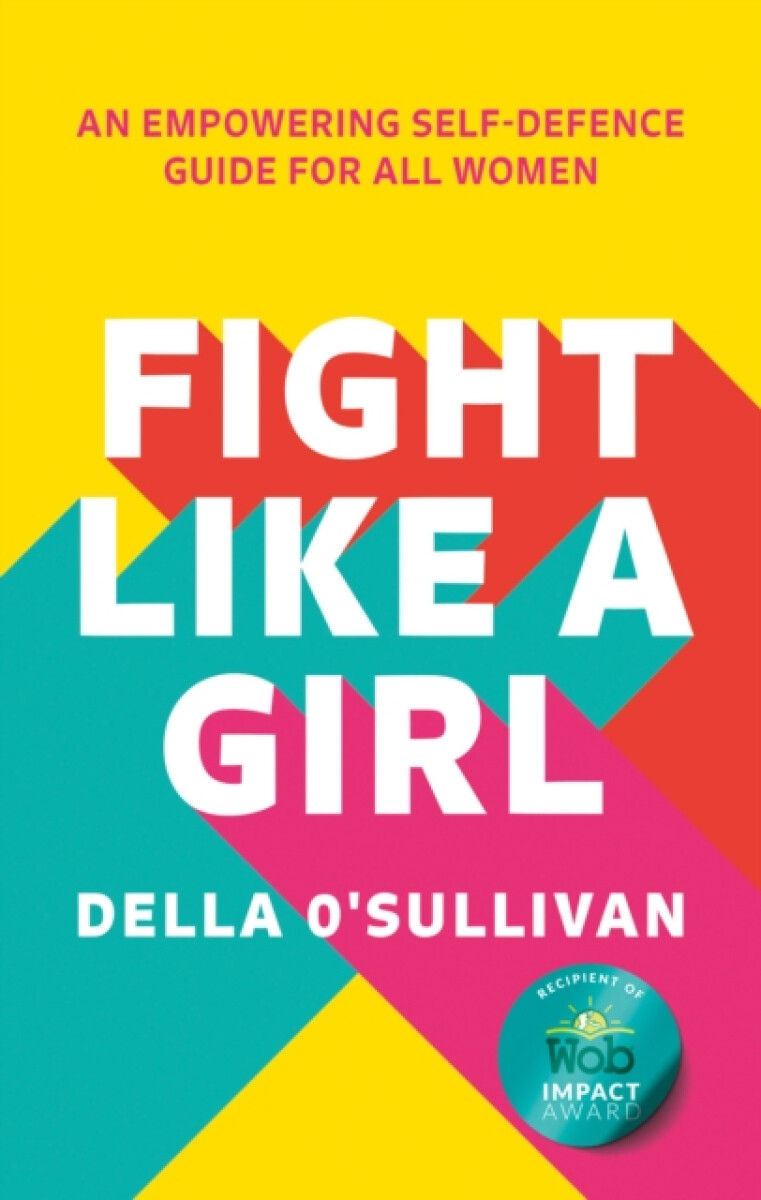 Fight Like a Girl - Della Oâ€™Sullivan