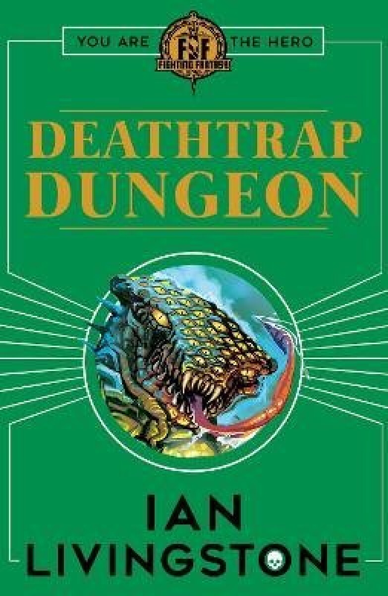 Kniha Fighting Fantasy : Deathtrap Dungeon