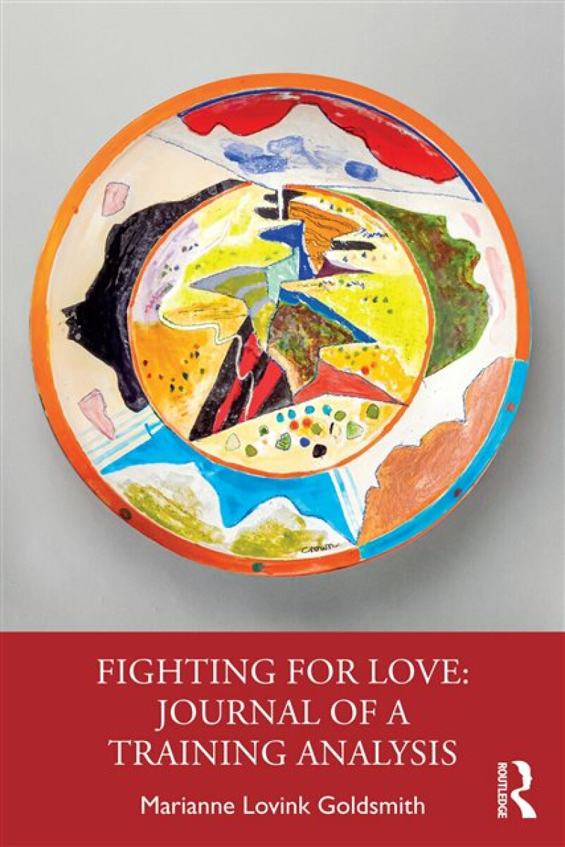 Kniha Fighting for Love: Journal of a Training Analysis