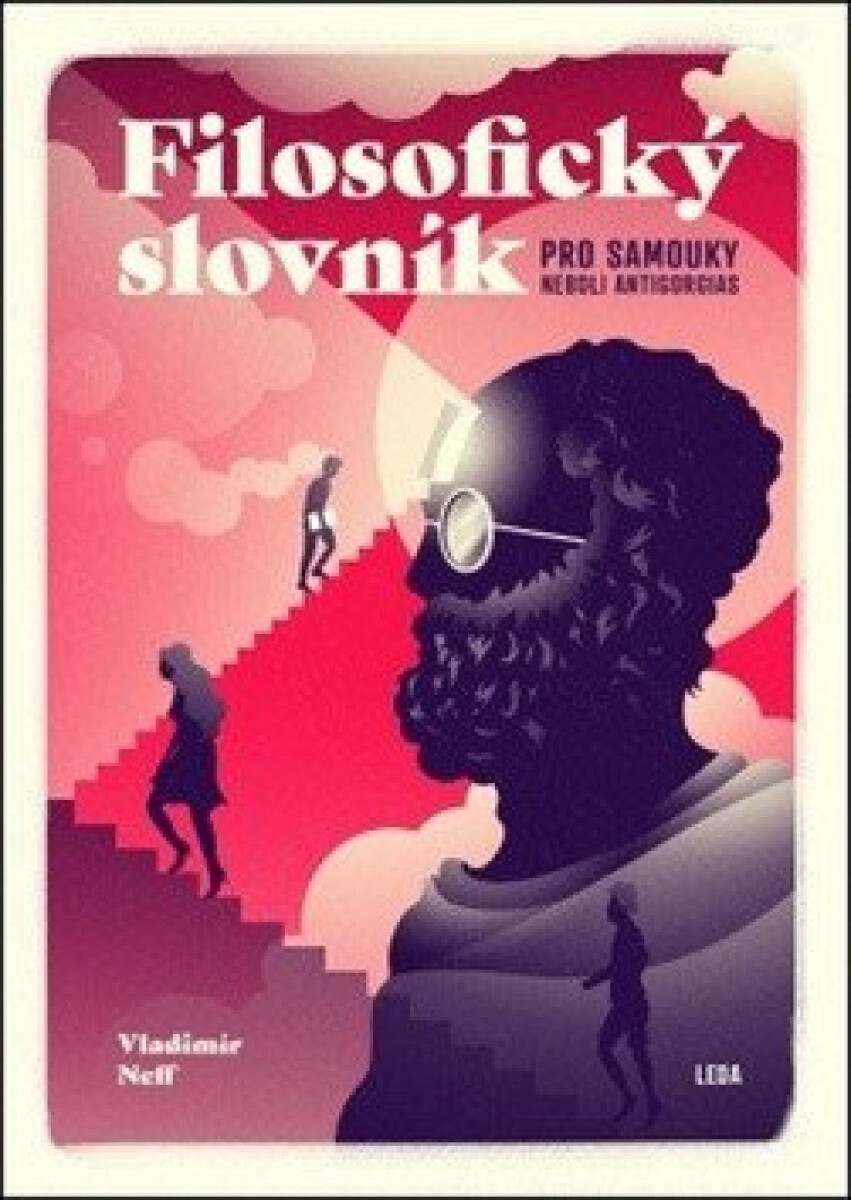 Kniha Filosofický slovník pro samouky neboli Antigorgias