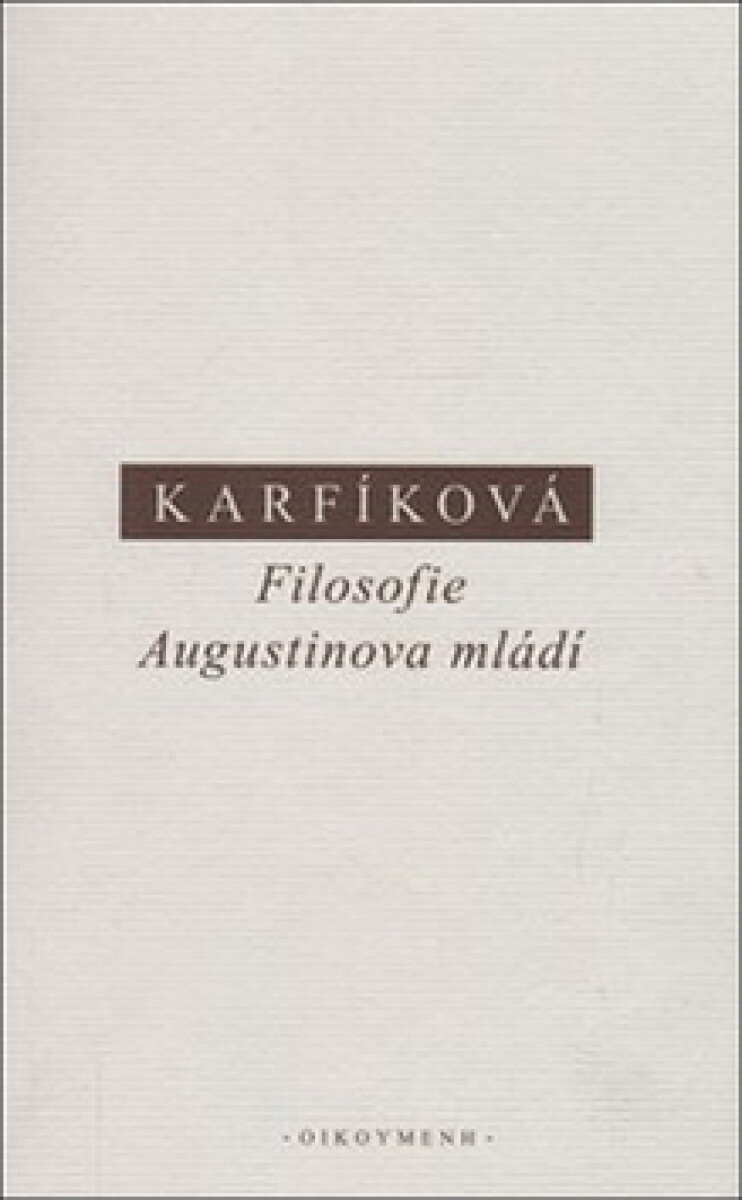 Kniha Filosofie Augustinova mládí