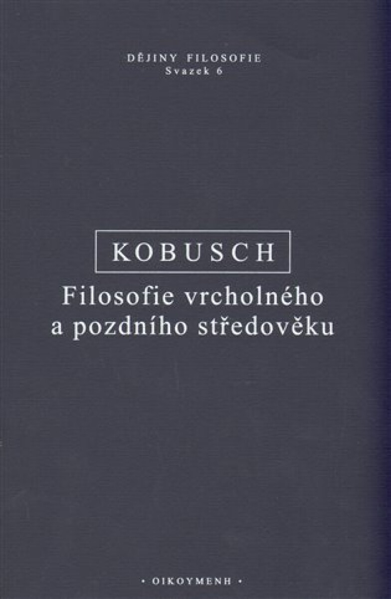Filosofie vrcholného a pozdního středověku koupíte na Knihydobrovsky.cz