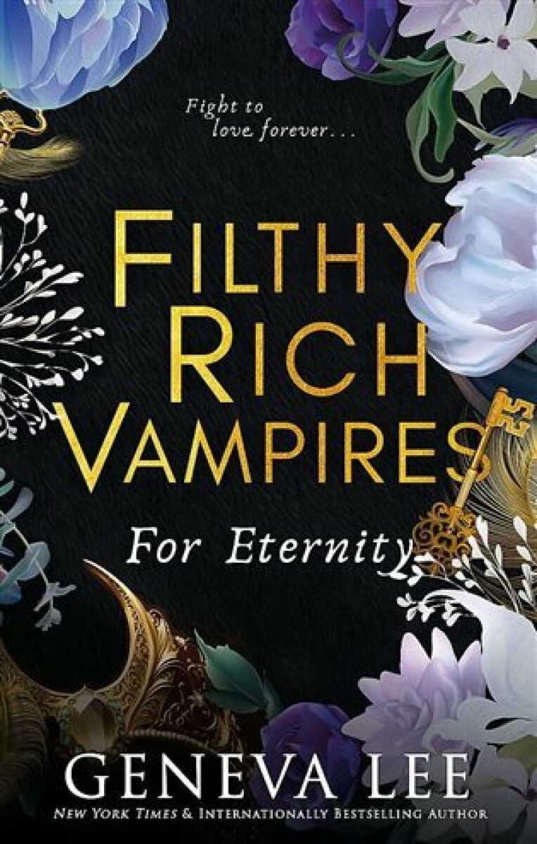 Kniha Filthy Rich Vampires 4: For Eternity