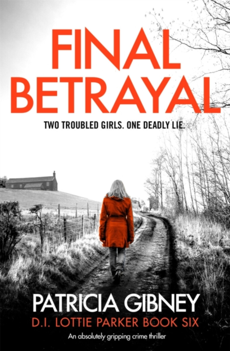 Final Betrayal - Patricia Gibneyová