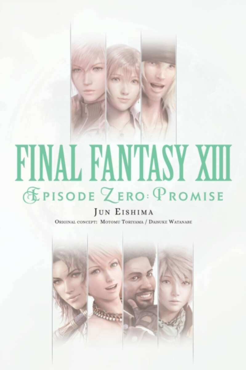 Kniha Final Fantasy XIII: Episode Zero -Promise-