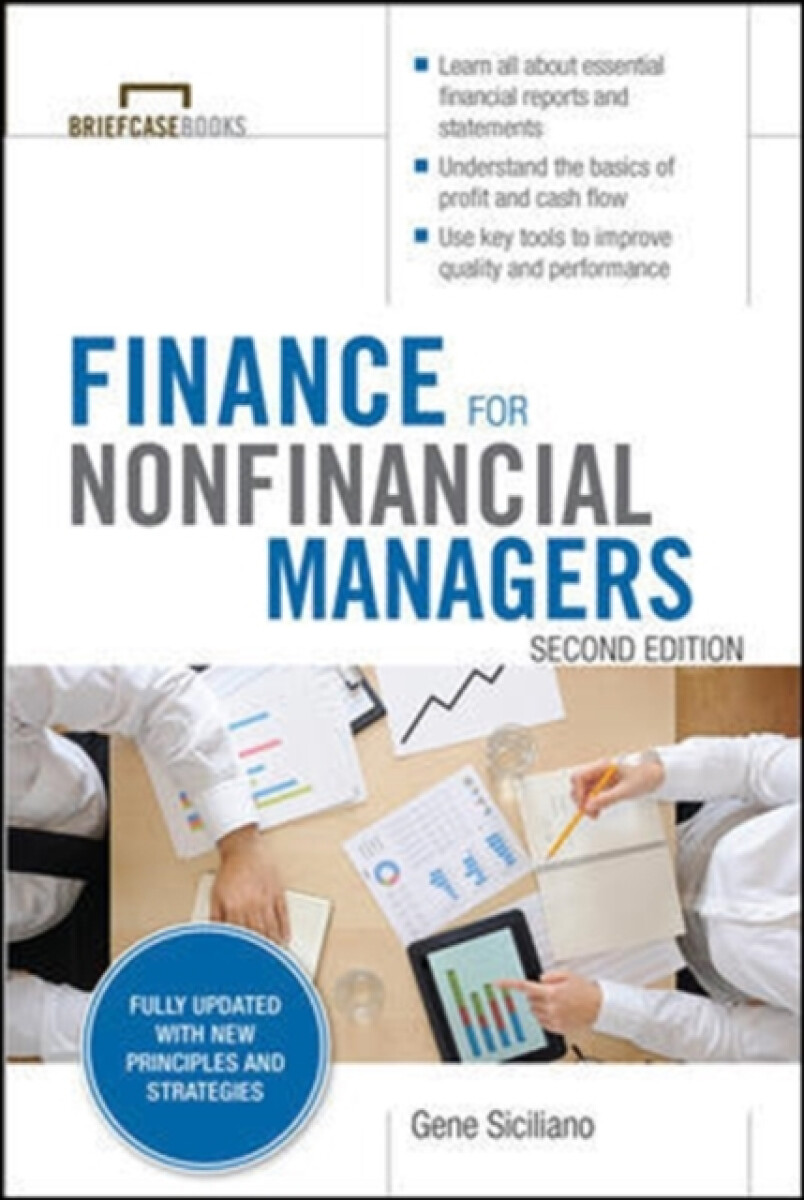 Kniha Finance for Nonfinancial Managers, Second Edition (Briefcase Books Series)
