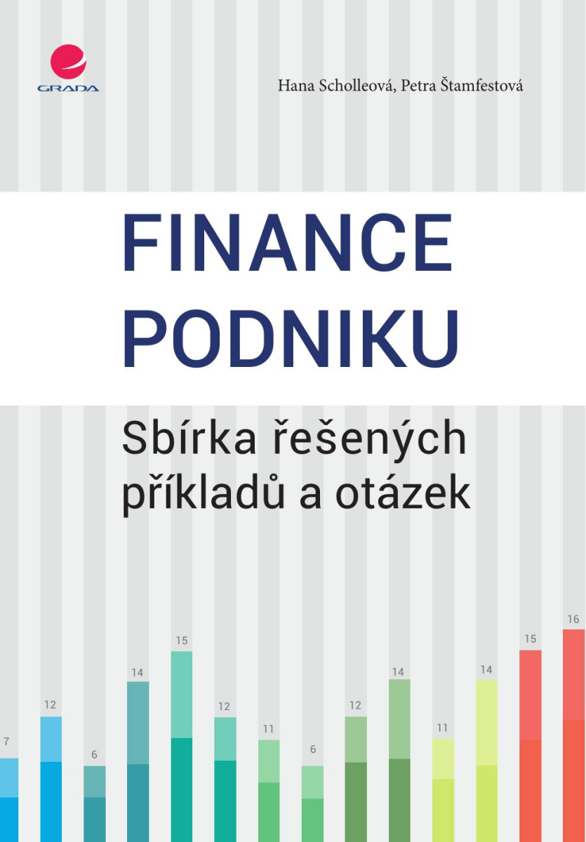 Finance podniku - Hana Scholleová, Petra Štamfestová