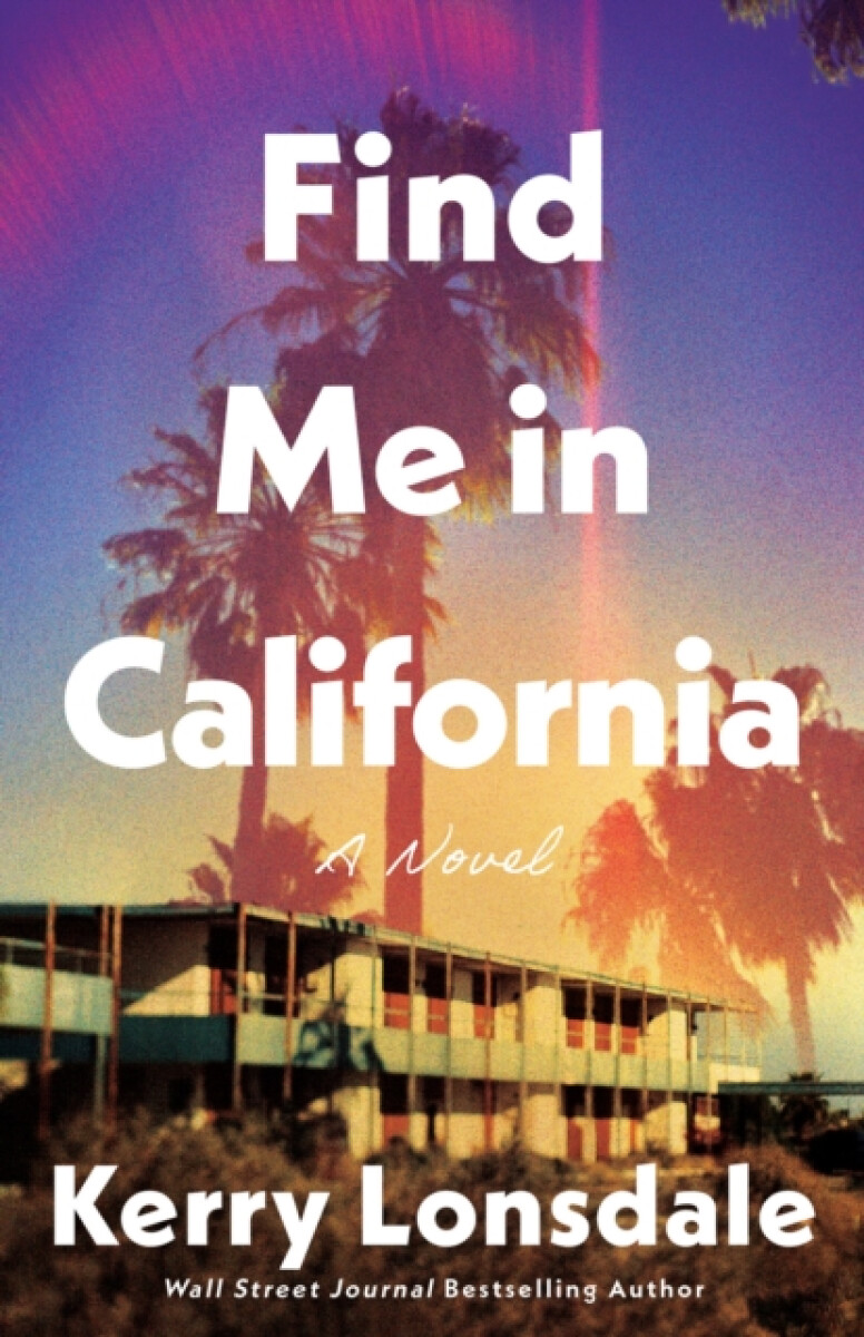 Kniha Find Me in California