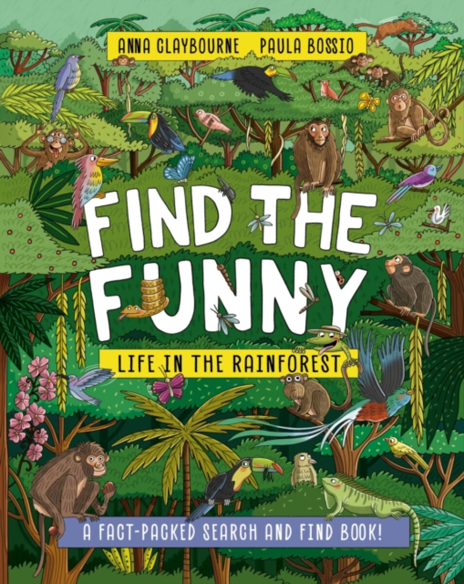 Kniha Find the Funny: Life in the Rainforest