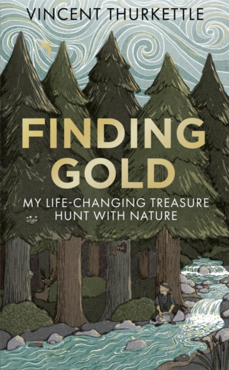 Finding Gold - Vincent Thurkettle