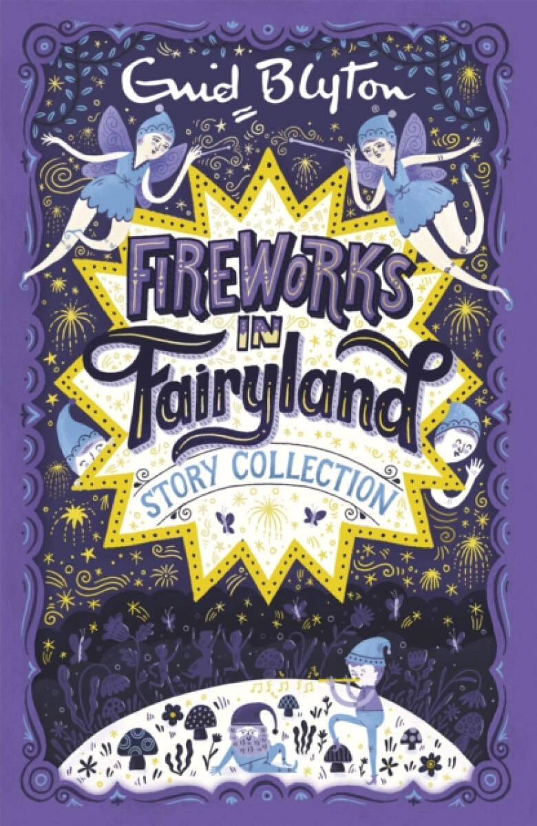 Kniha Fireworks in Fairyland Story Collection