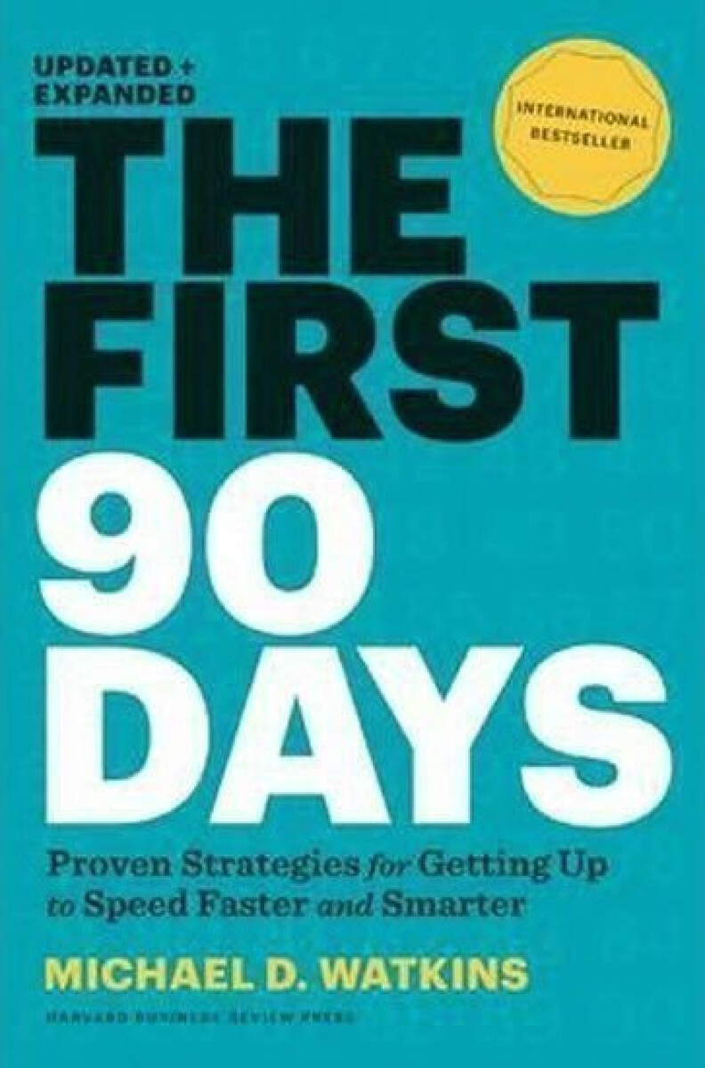 Kniha First 90 Days, Updated and Expanded
