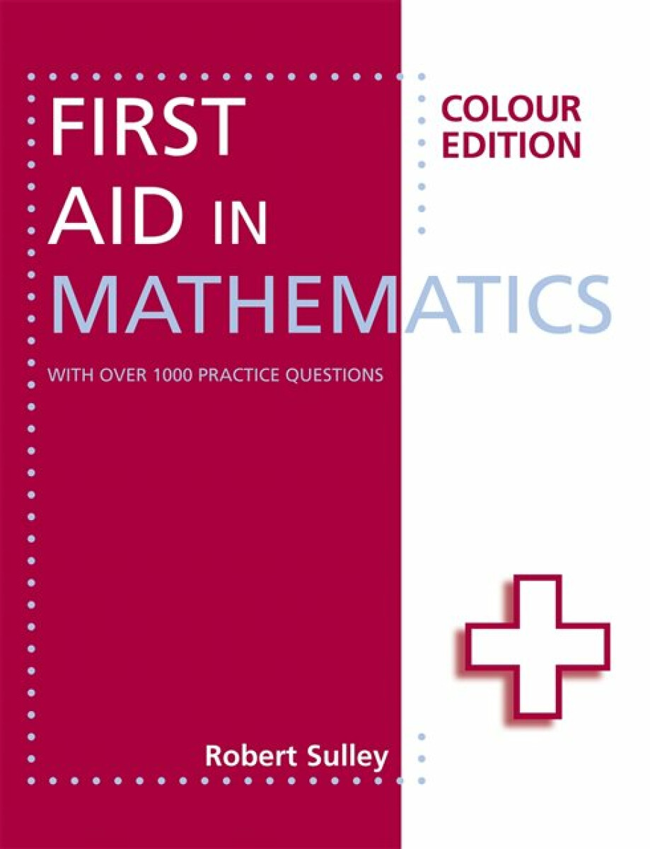 Kniha First Aid in Mathematics Colour Edition