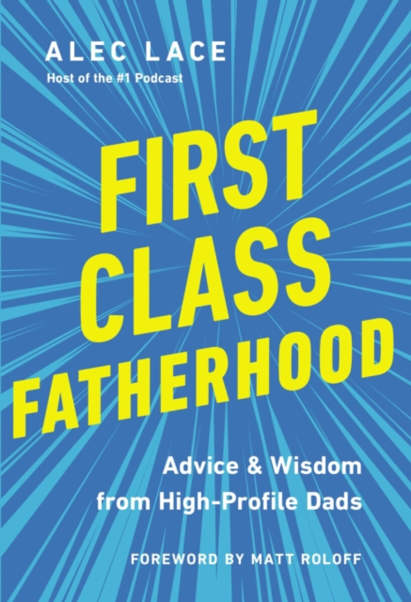 Kniha First Class Fatherhood