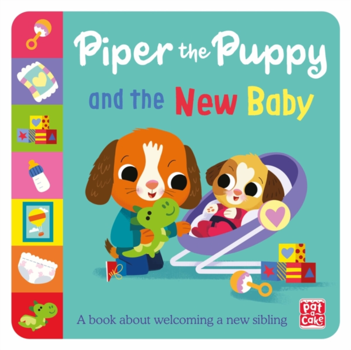 Kniha First Experiences: Piper the Puppy and the New Baby