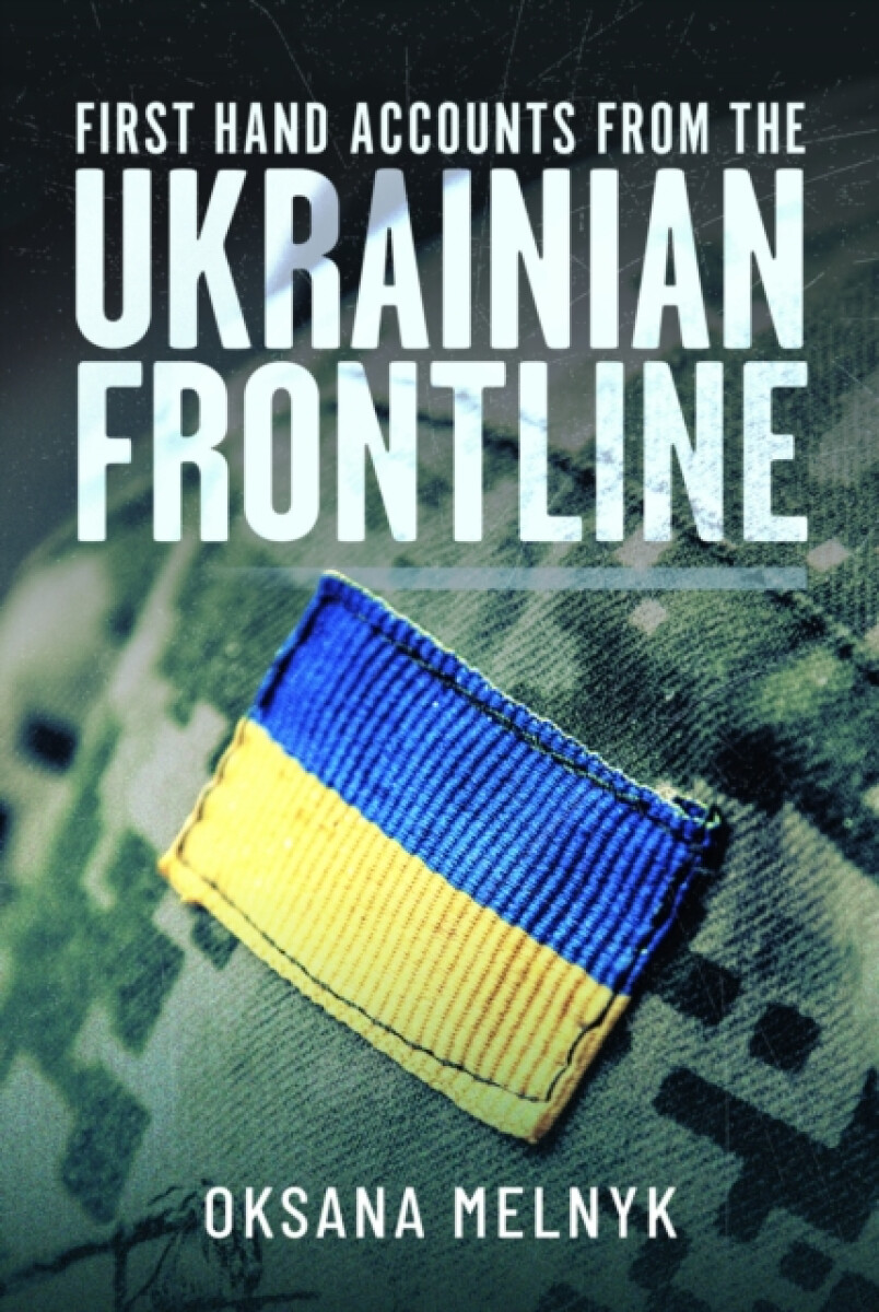 Kniha First Hand Accounts From the Ukrainian Frontline