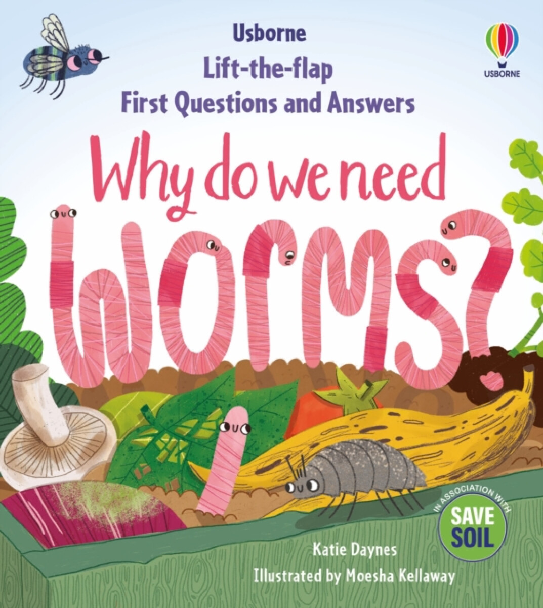 Kniha First Questions a Answers: Why do we need worms?