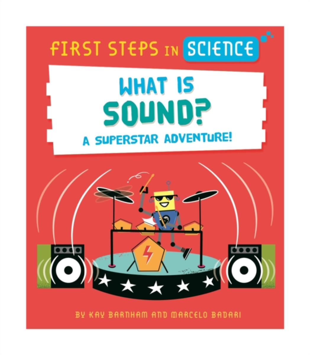 Kniha First Steps in Science: First Steps in Science: What is Sound?