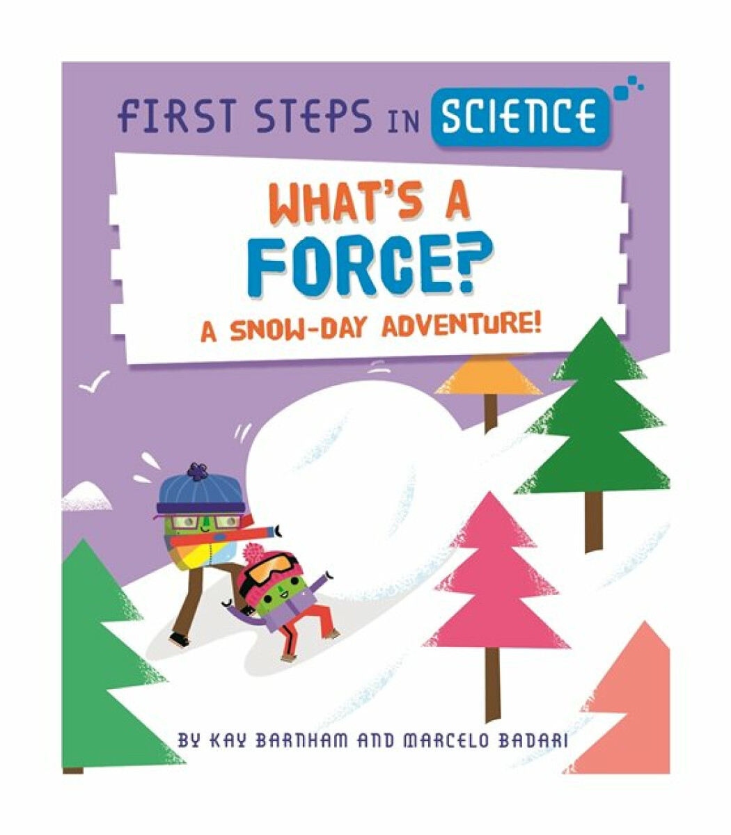 Kniha First Steps in Science: What's a Force?