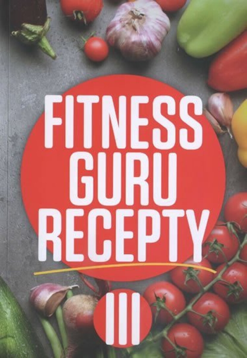 Kniha Fitness guru recepty III.