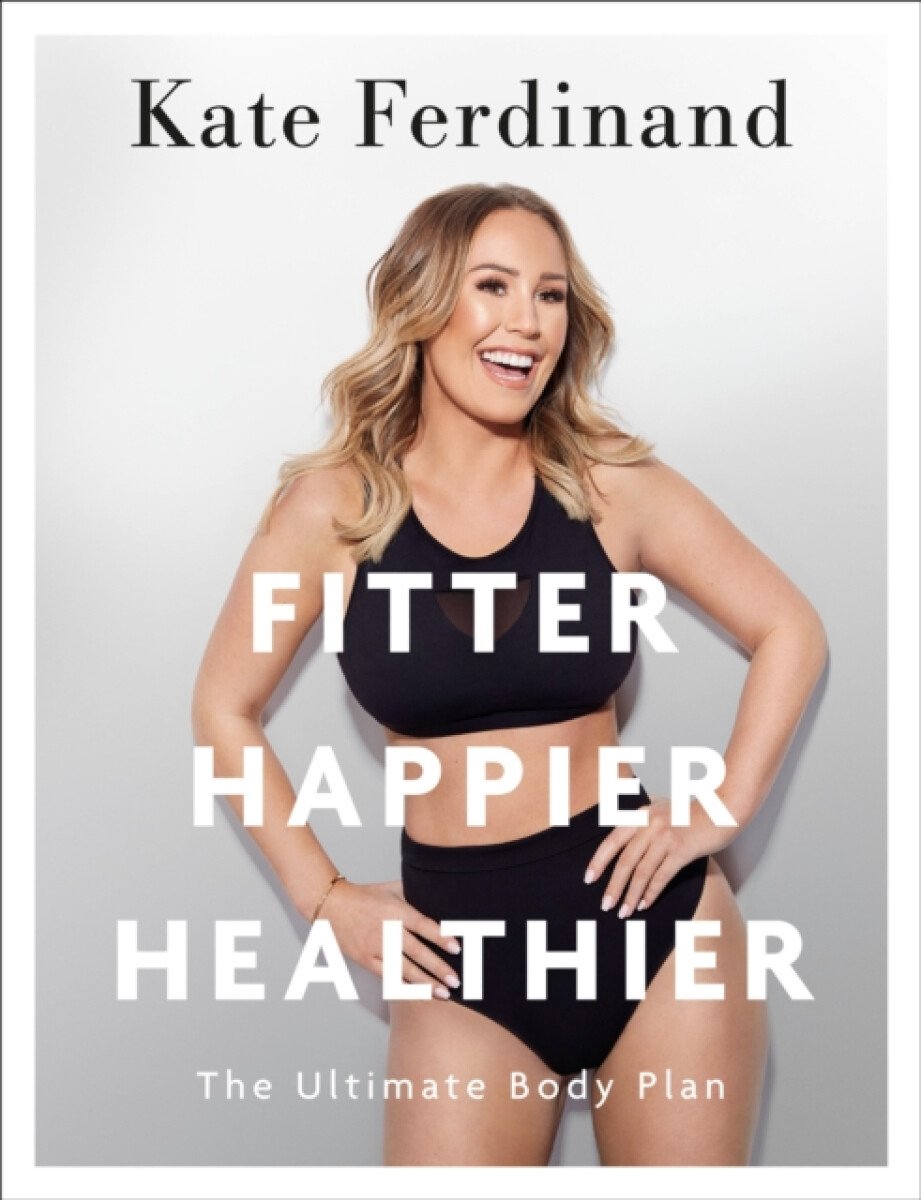 Kniha Fitter, Happier, Healthier