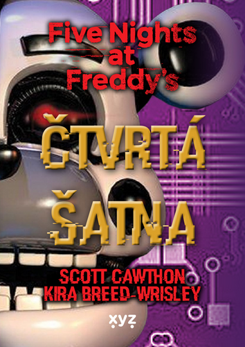 Five Nights at Freddy´s 3 - Čtvrtá šatna koupíte na Knihydobrovsky.cz