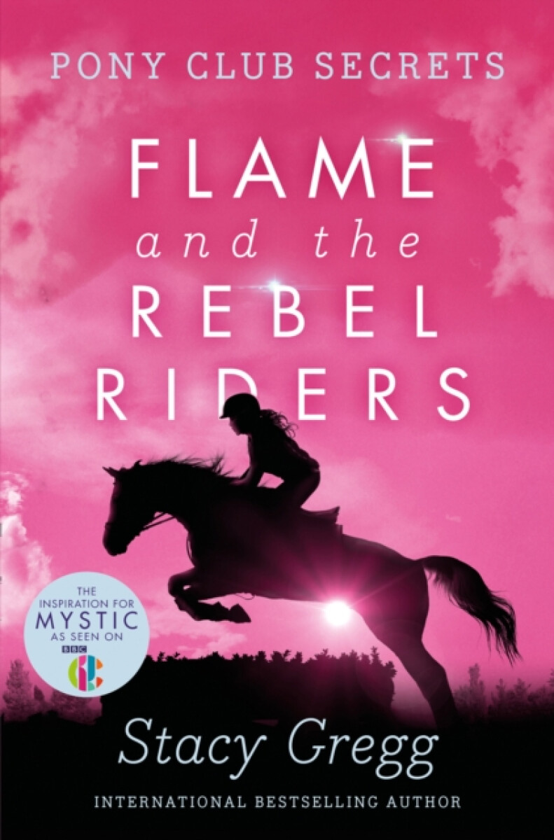 Kniha Flame and the Rebel Riders
