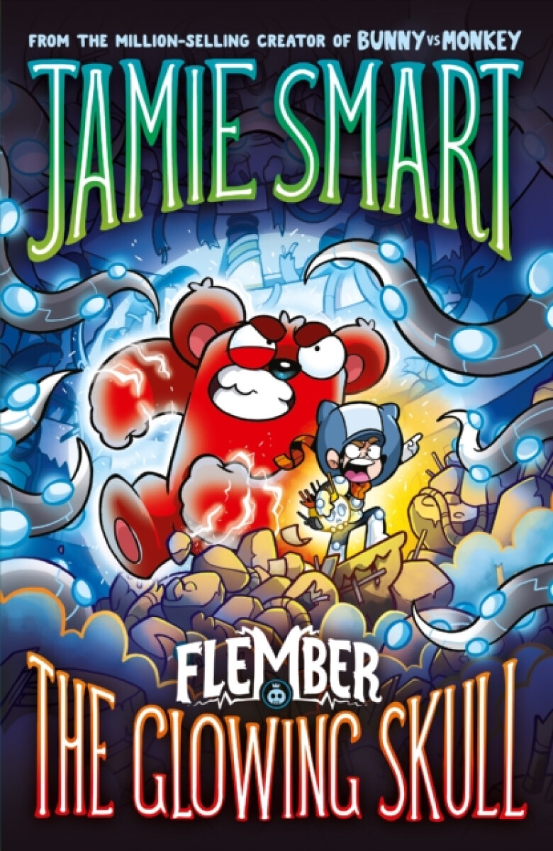 Kniha Flember 3: The Glowing Skull (from the million-selling Jamie Smart, Illustrator of the Year)