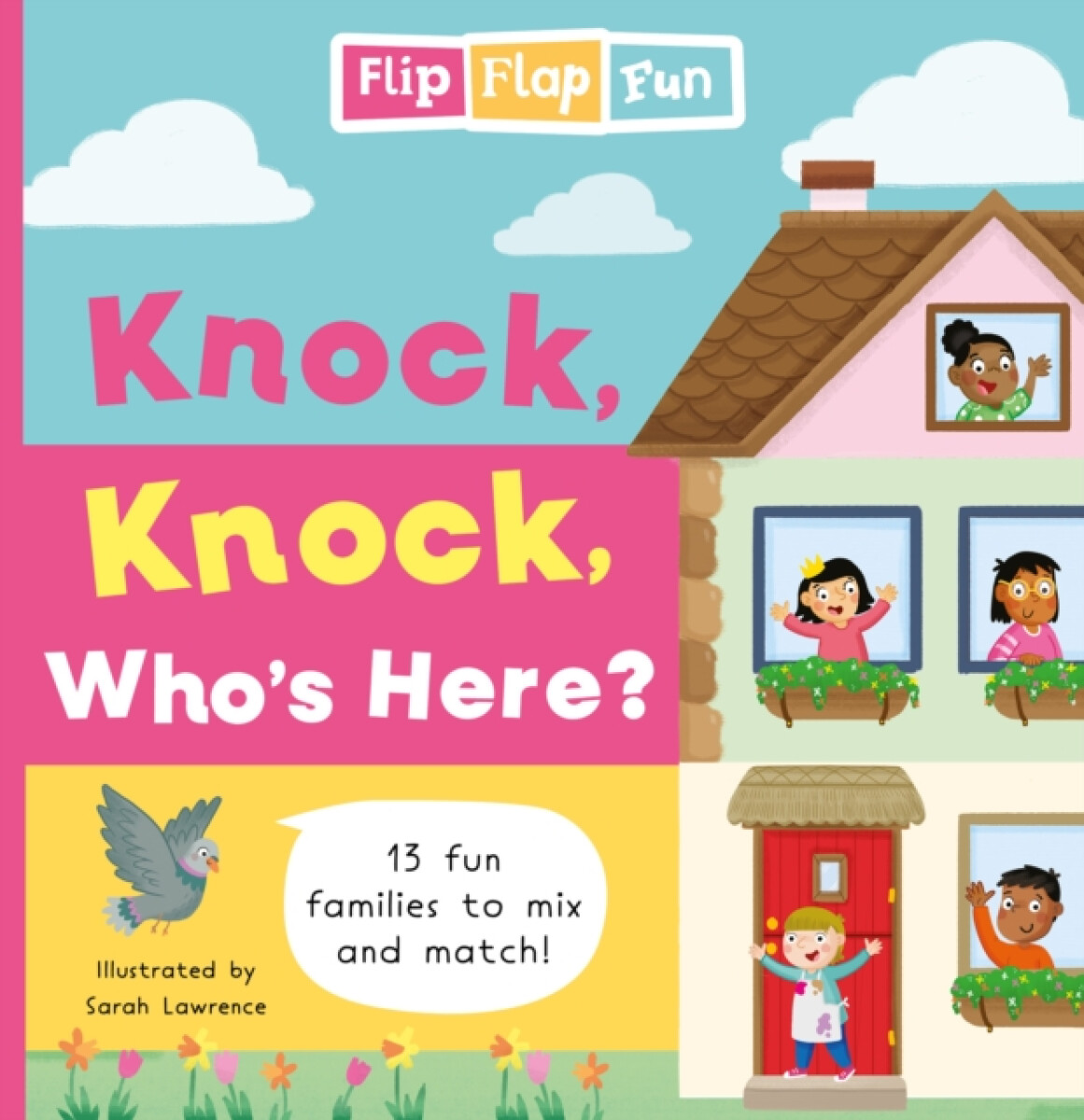 Kniha Flip Flap Fun: Knock, Knock, Who's Here?