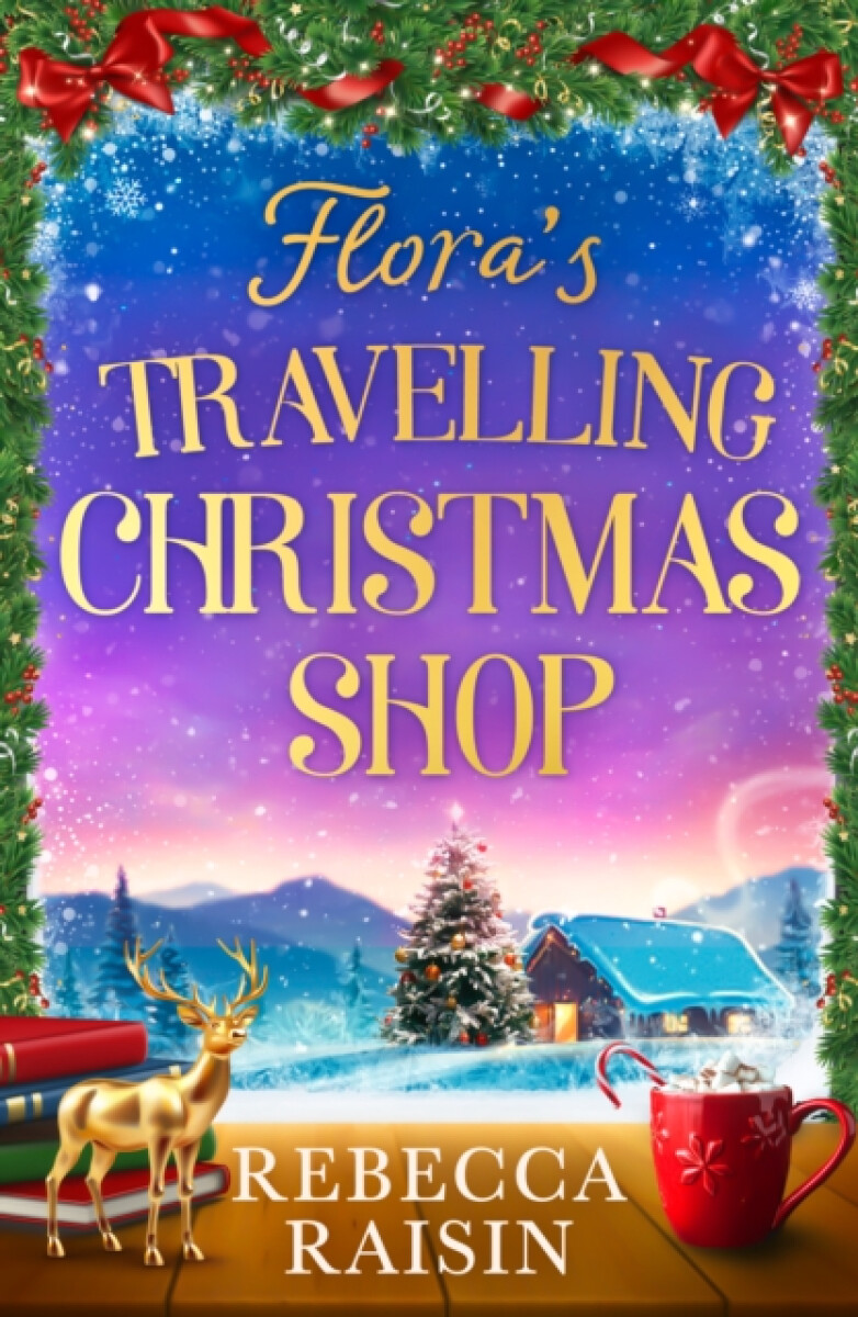 Kniha Flora's Travelling Christmas Shop