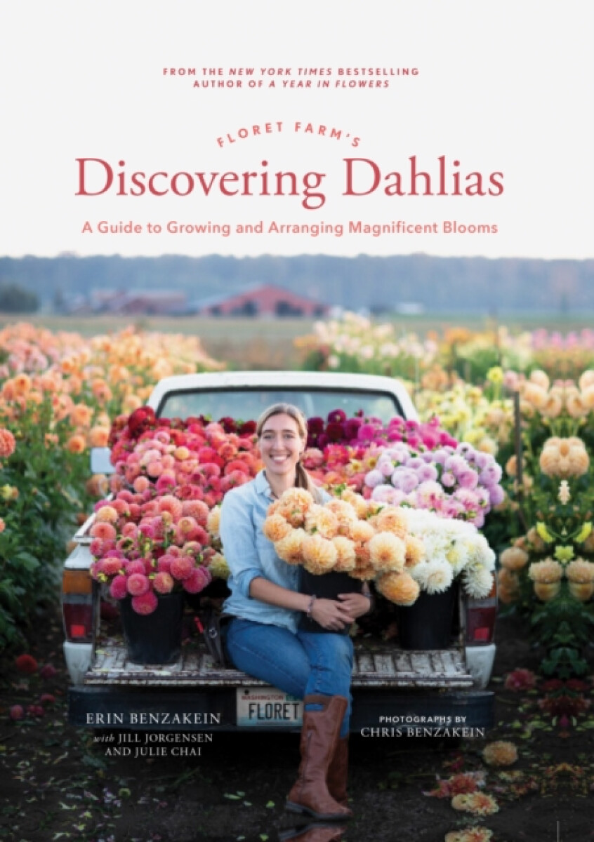 Kniha Floret Farm's Discovering Dahlias