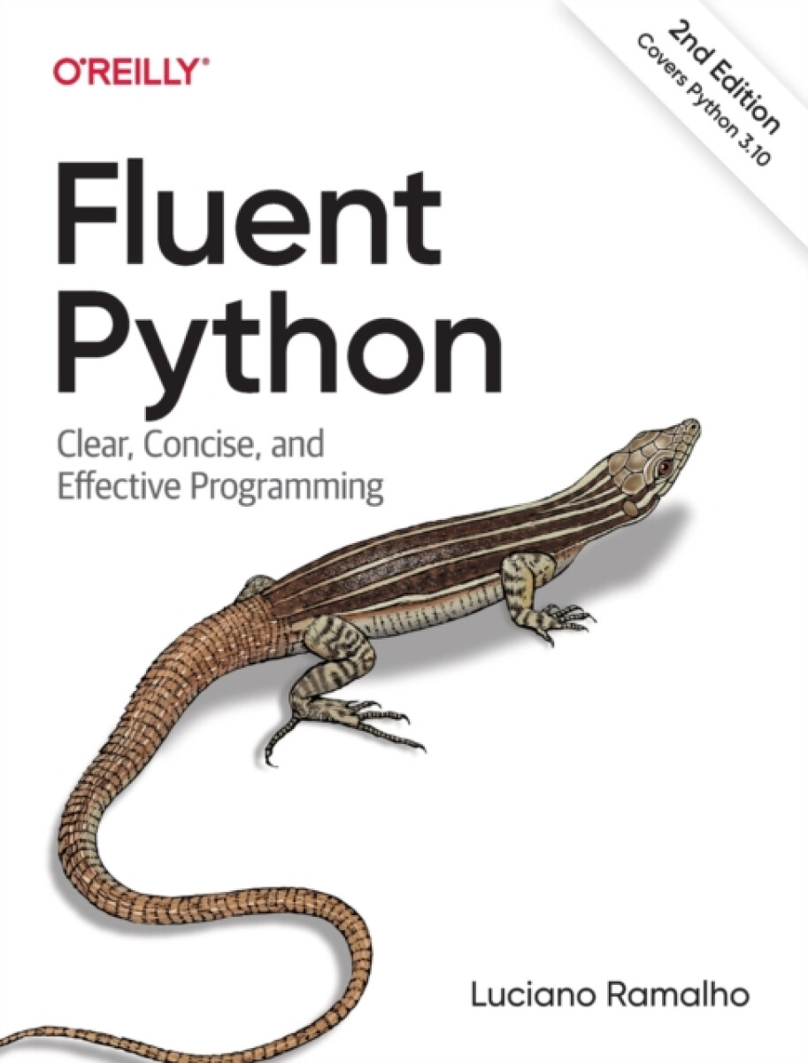Kniha Fluent Python: Clear, Concise, and Effective Programming