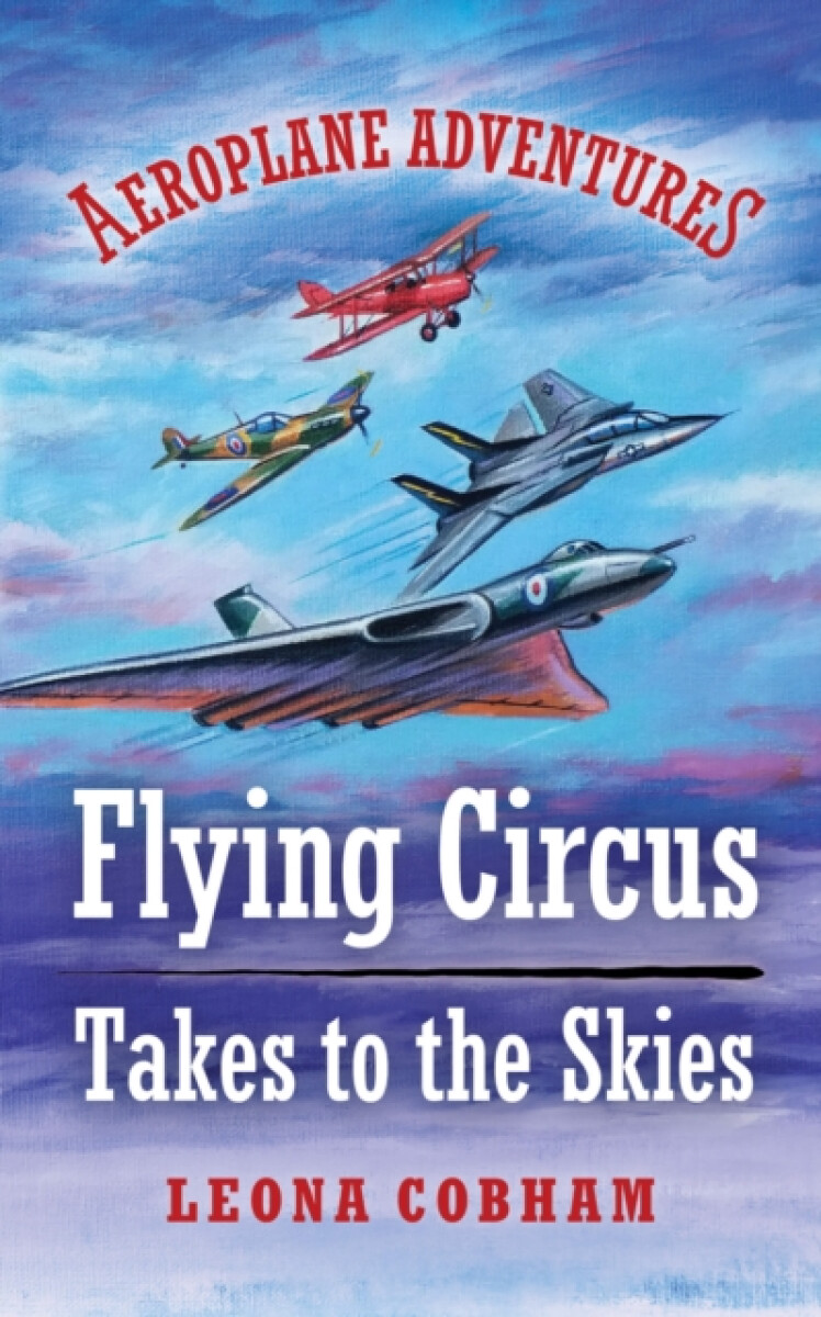 Flying Circus Takes to the Skies - Leona Cobham