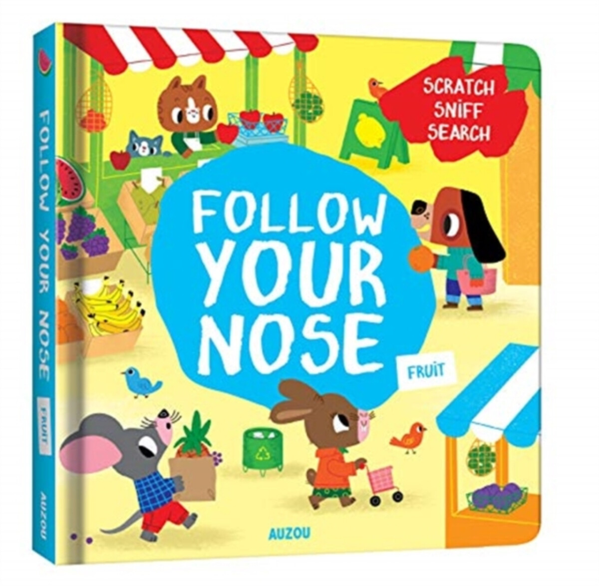Kniha Follow Your Nose, Fruit (A Scratch-and-Sniff Book)