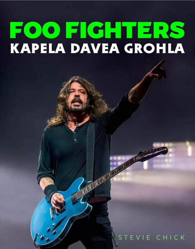 Foo Fighters - Kapela Davea Grohla koupíte na Knihydobrovsky.cz