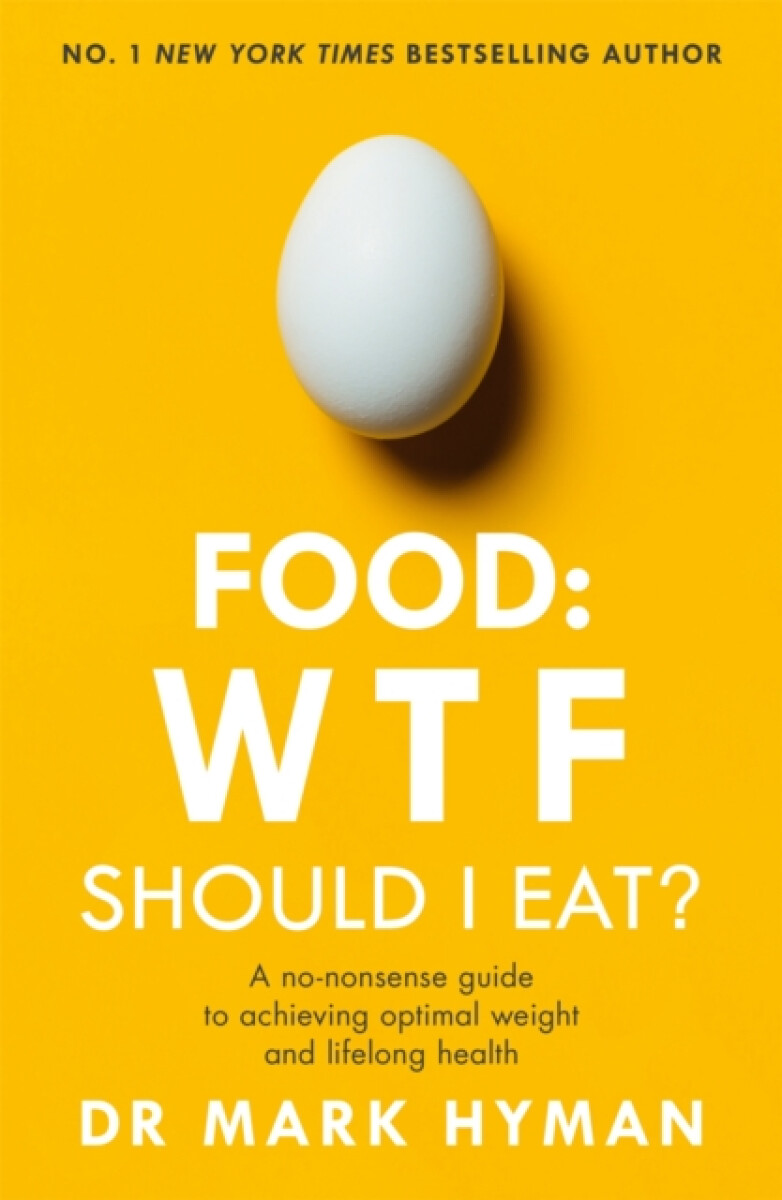 Kniha Food: WTF Should I Eat?