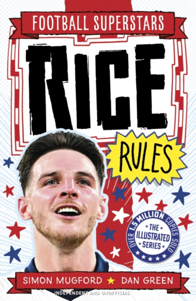 Football Superstars: Rice Rules - Simon Mugford