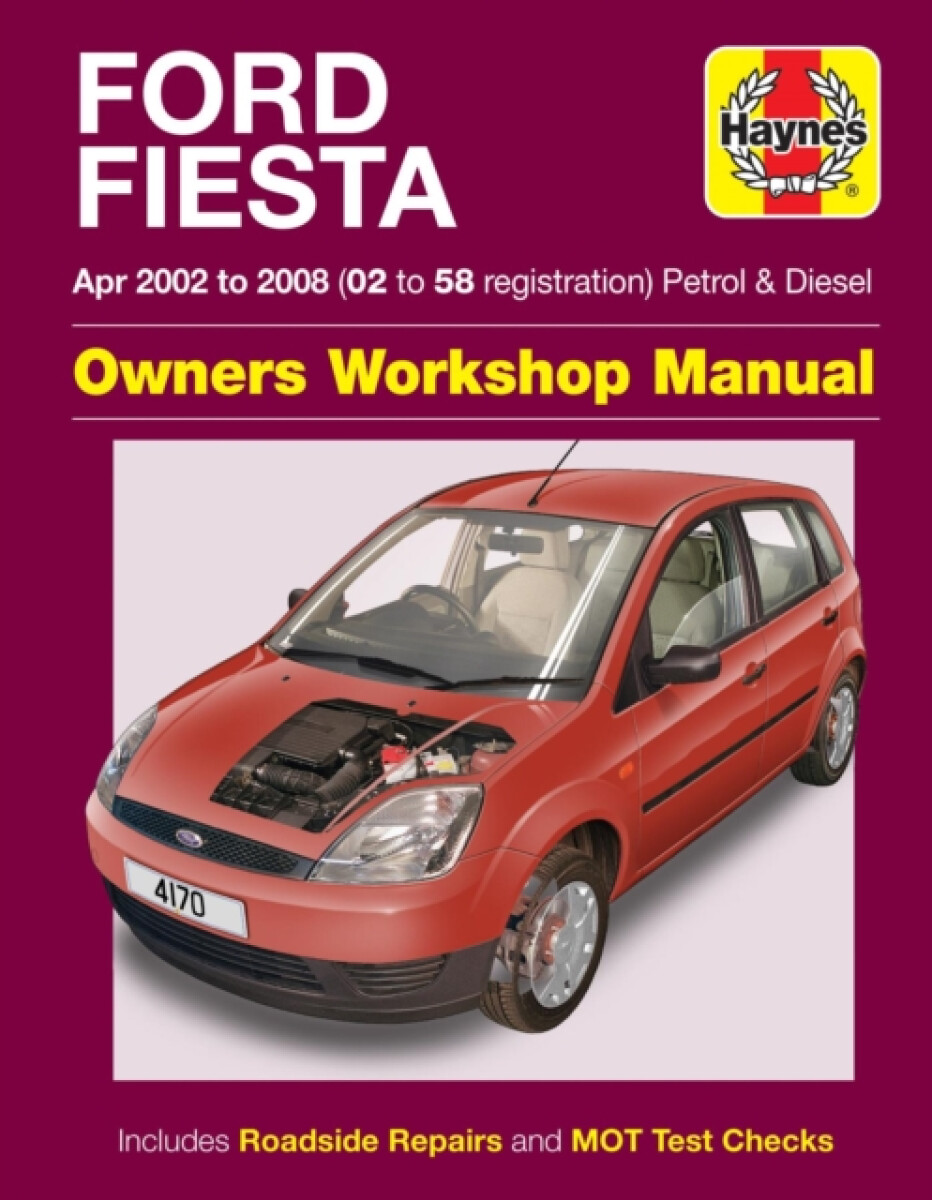 Kniha Ford Fiesta Petrol a Diesel (Apr 02 - 08) Haynes Repair Manual