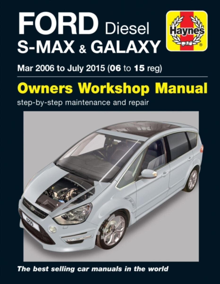 Kniha Ford S-MAX a Galaxy Diesel (Mar 06 - July 15) Haynes Repair Manual